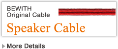 BEWITH Original Cable - Speaker Cable