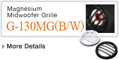 Magnesium Midwoofer Grille G-130MG(B/W)